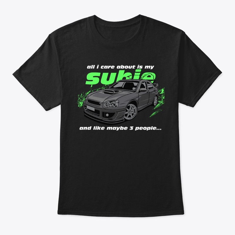 All I Care About Is My Subie JDM Tshirt