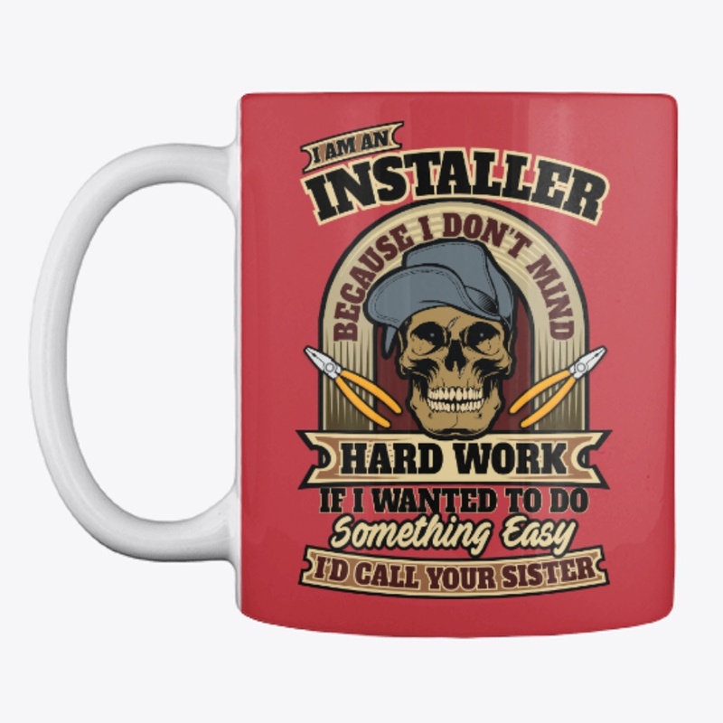 Sarcastic Installer Shirt