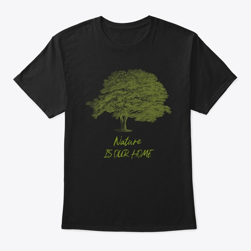 Nature Is Our Home 