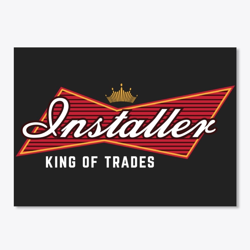 Installer - King Of Trades
