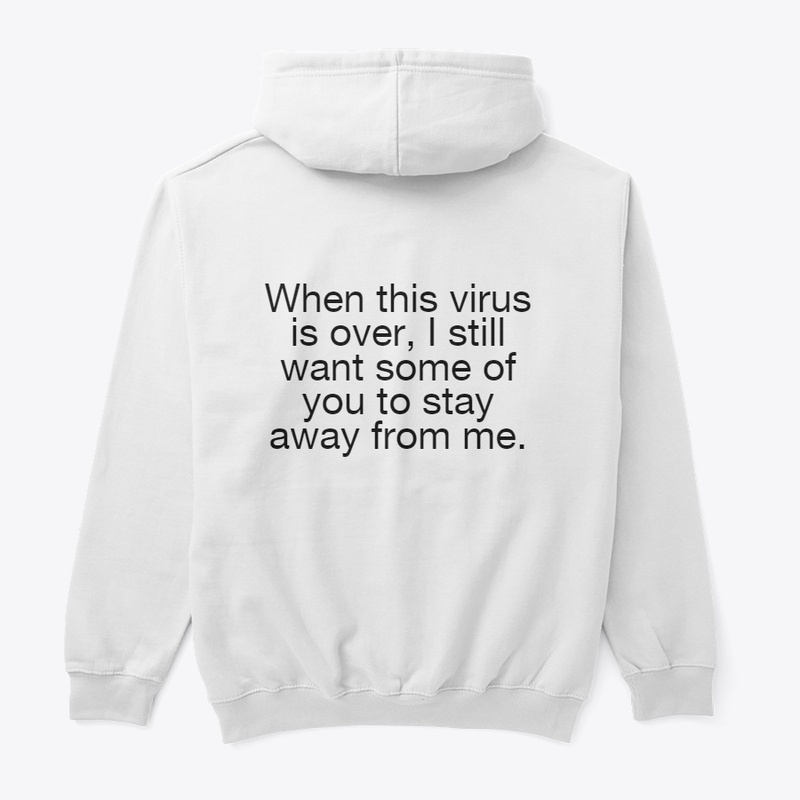 When this virus is over funny t-shirt...
