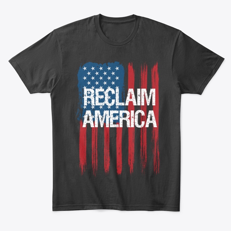 Reclaim America T