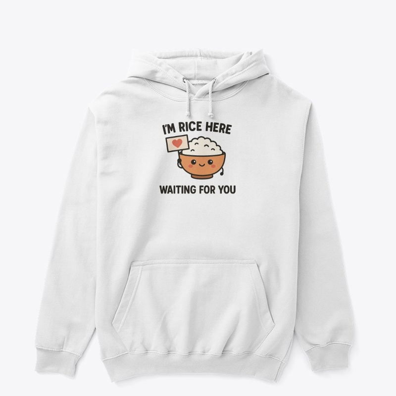 I'm Rice Here Waiting For You