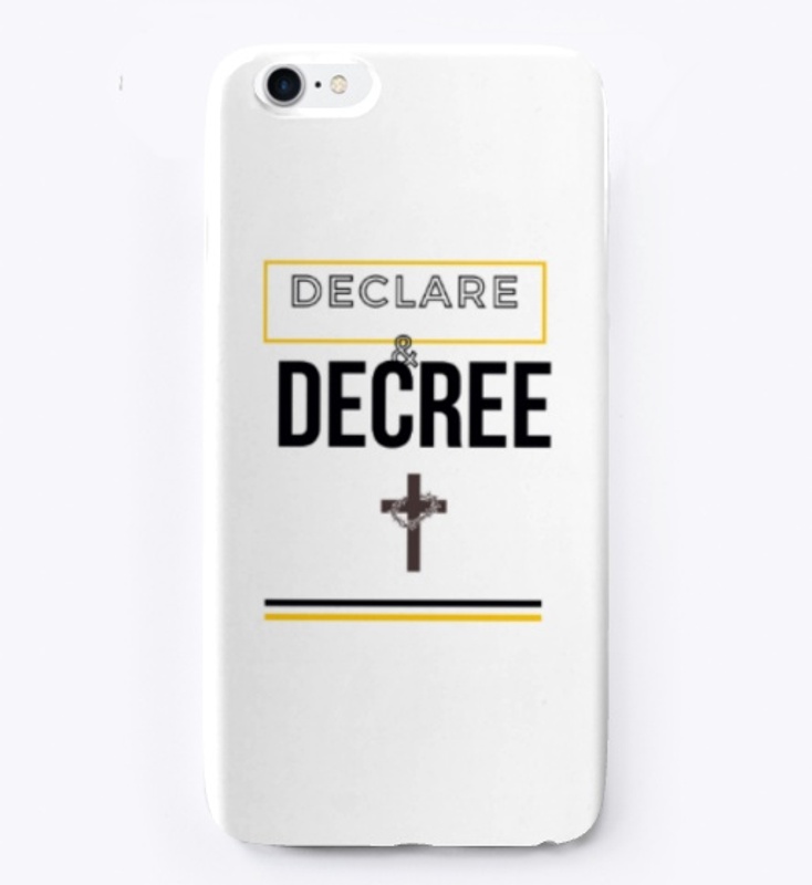 Declare & Decree (as God's Word says)