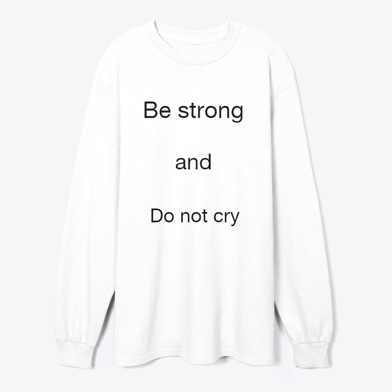 Be strong 