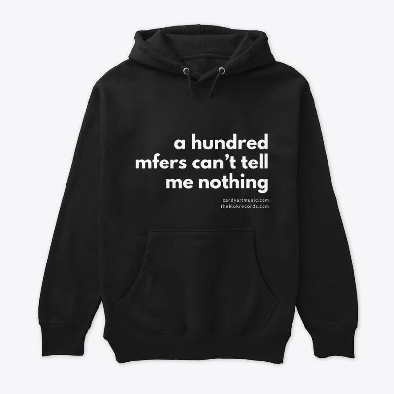 "A Hundred" Premium Pullover Hoodie