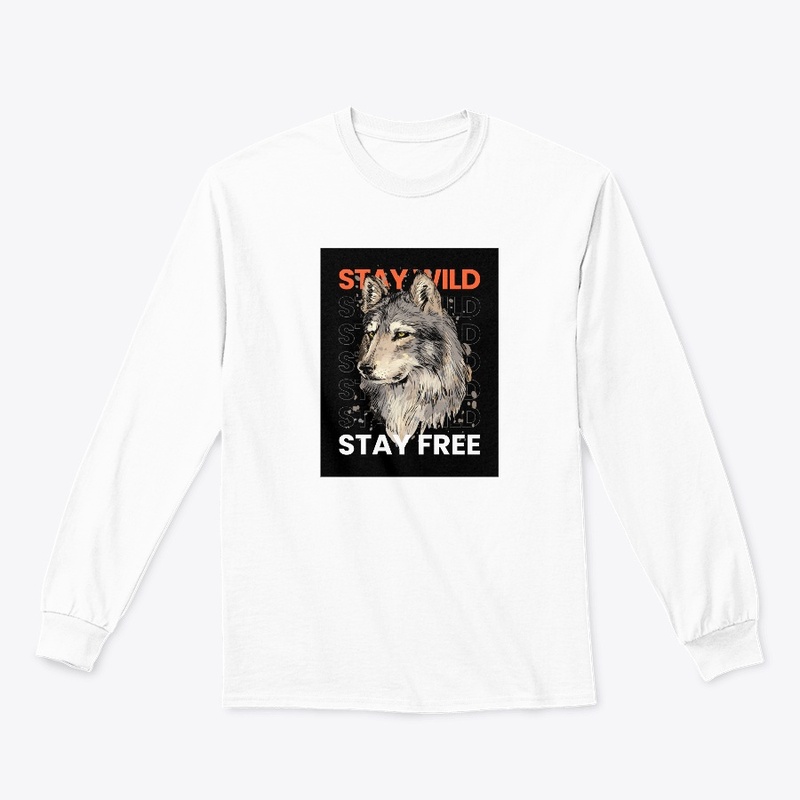 Stay Wild & Stay Free