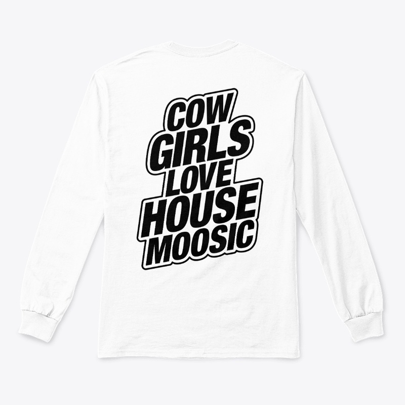 COW GIRLS LOVE HOUSE MOOSIC