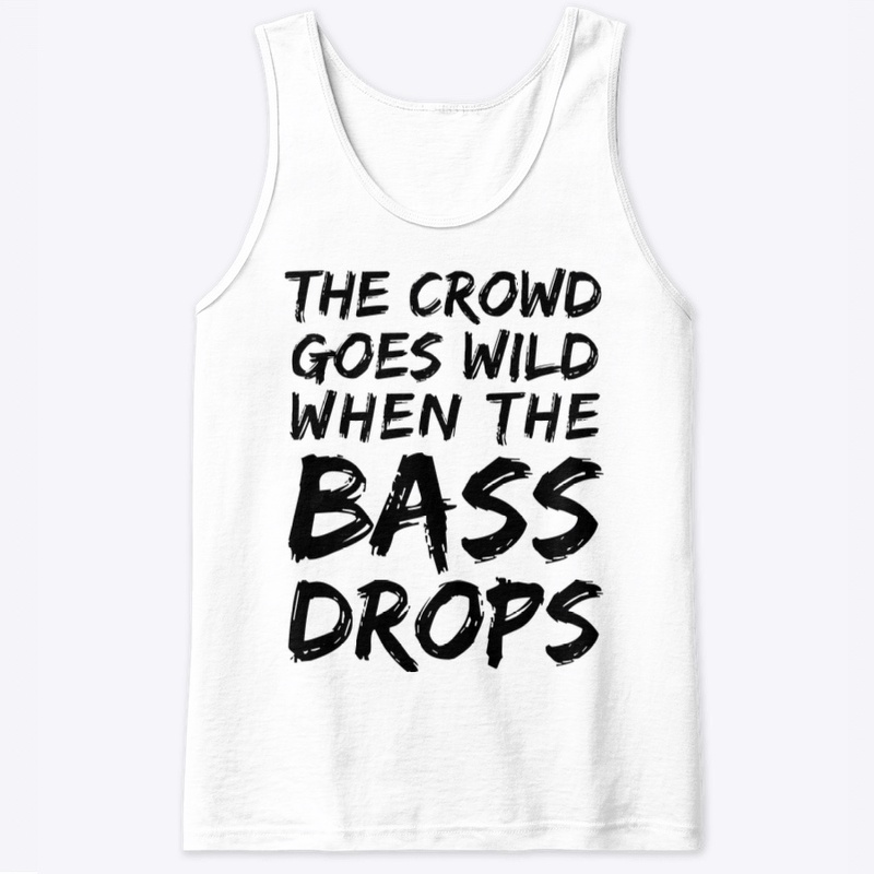 When the Bass Drops