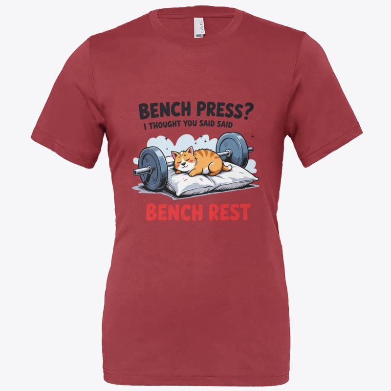 Bench Press? Funny Gym T-shirt