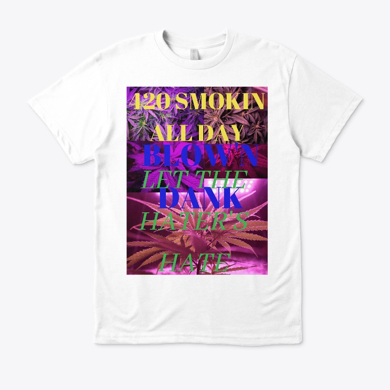420 SMOKIN ALL DAY
