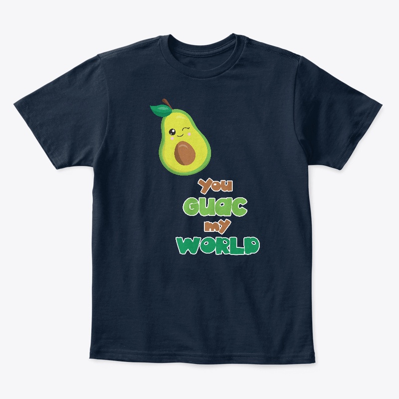 You Guac My World Fun Design