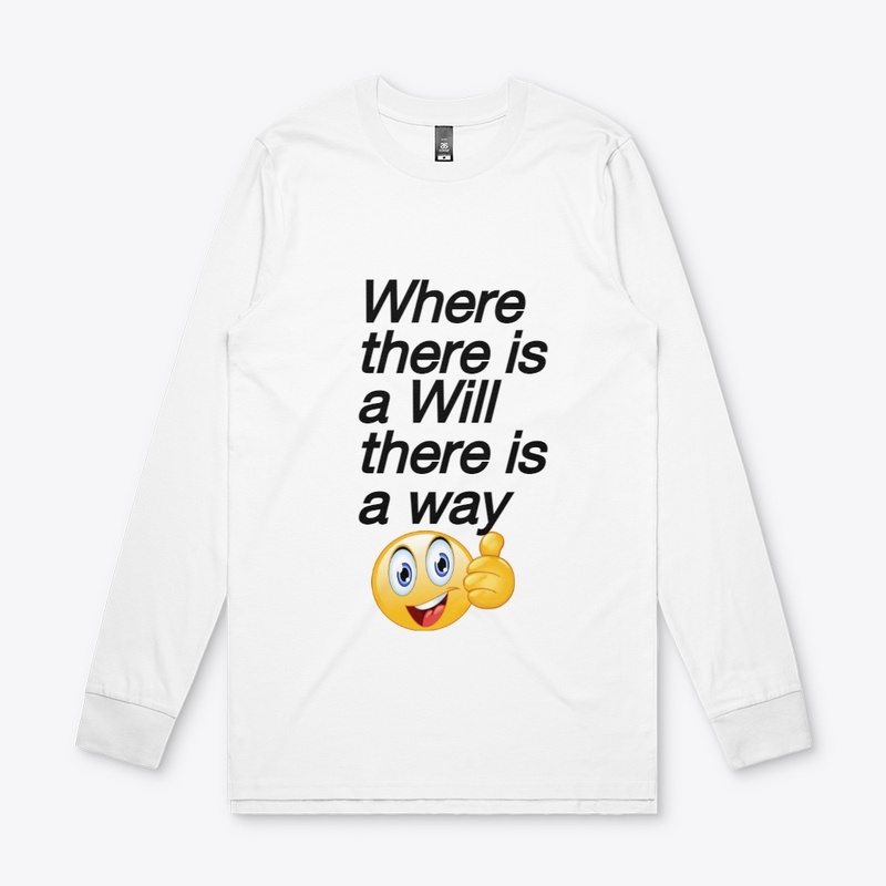 Where there is a will there is a way