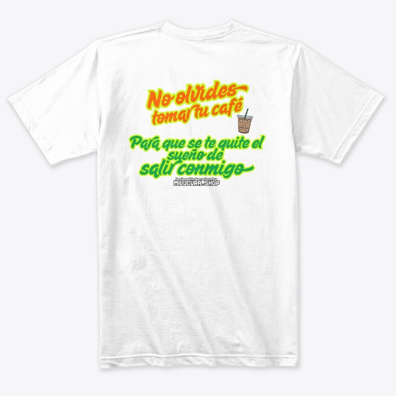 No olvides tomar tu café  *Diseño tras.
