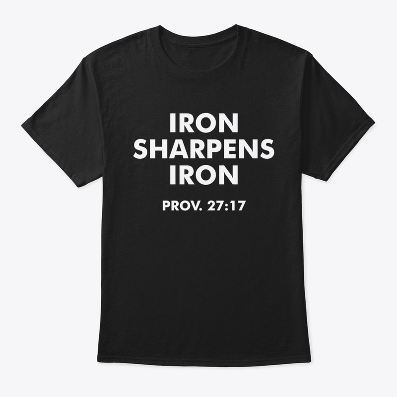 Iron Sharpens Iron (colored tee)