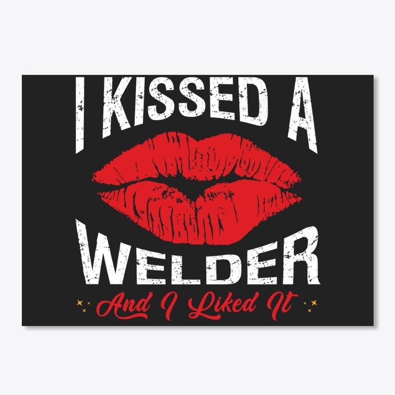 I Kissed A Welder Face Mask