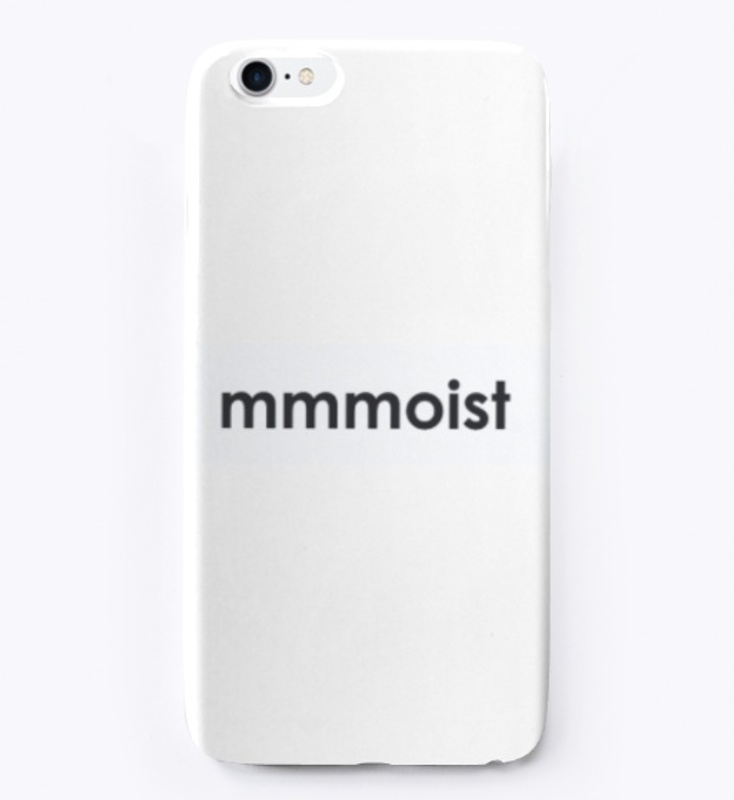 mmmoist