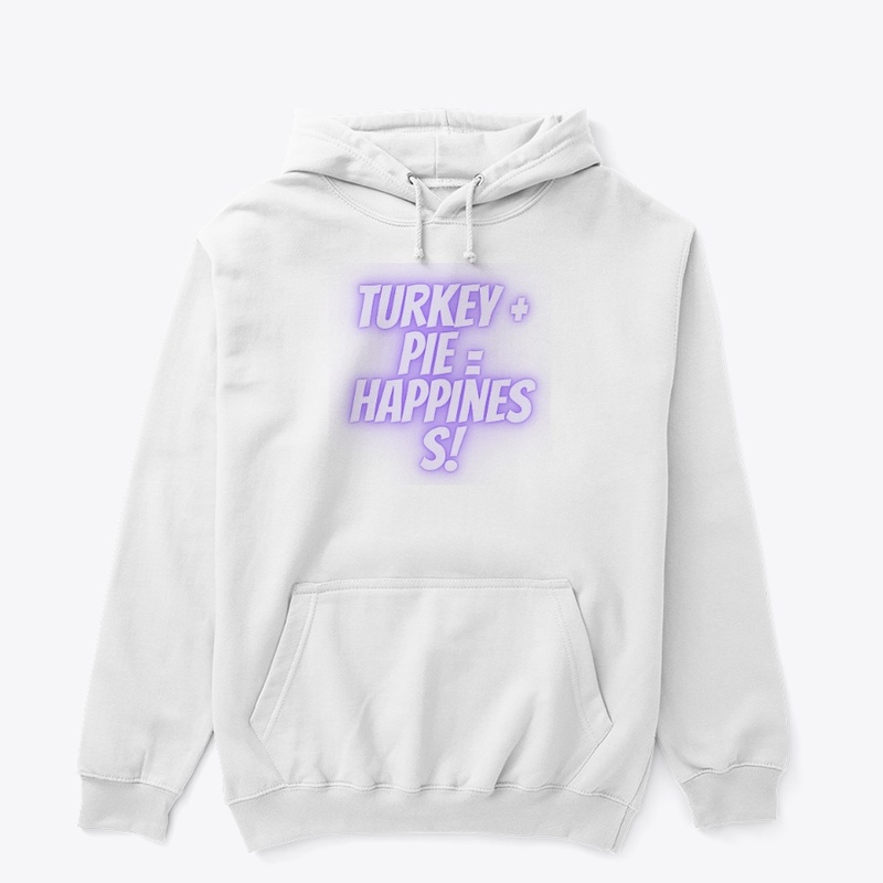 Turkey + Pie = Happiness T-Shirt Design
