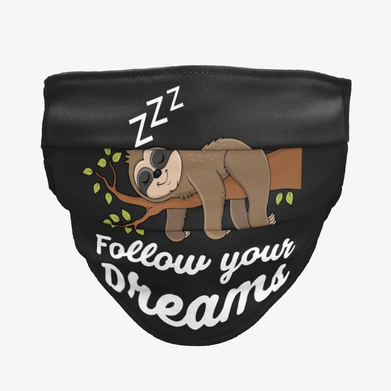 Follow Your Dreams
