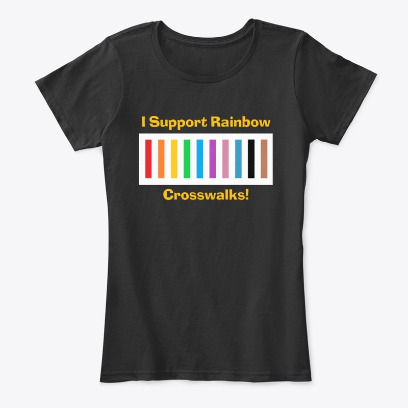 I Support Rainbow Crosswalks