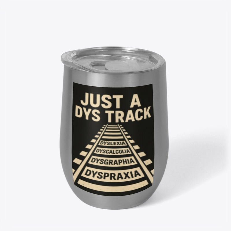 Just a Dys Track