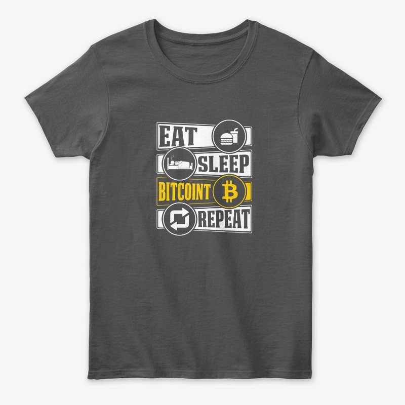 Eat Sleep Bitcoin Repeat