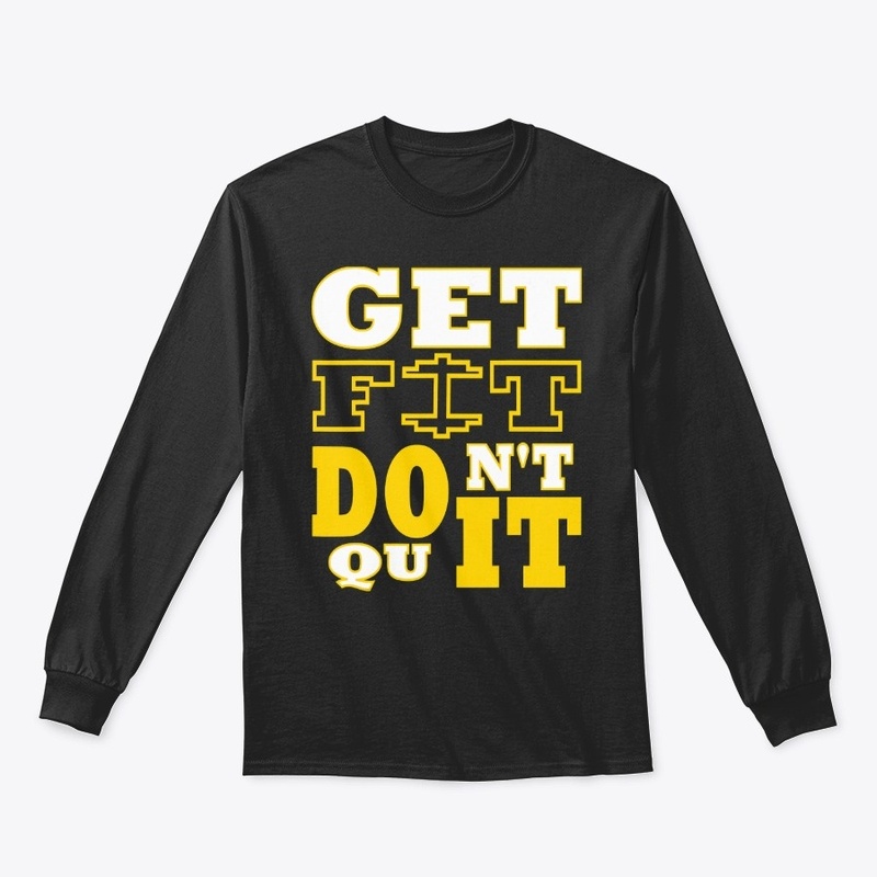 Get Fit Don't Quit Workout Motivation 