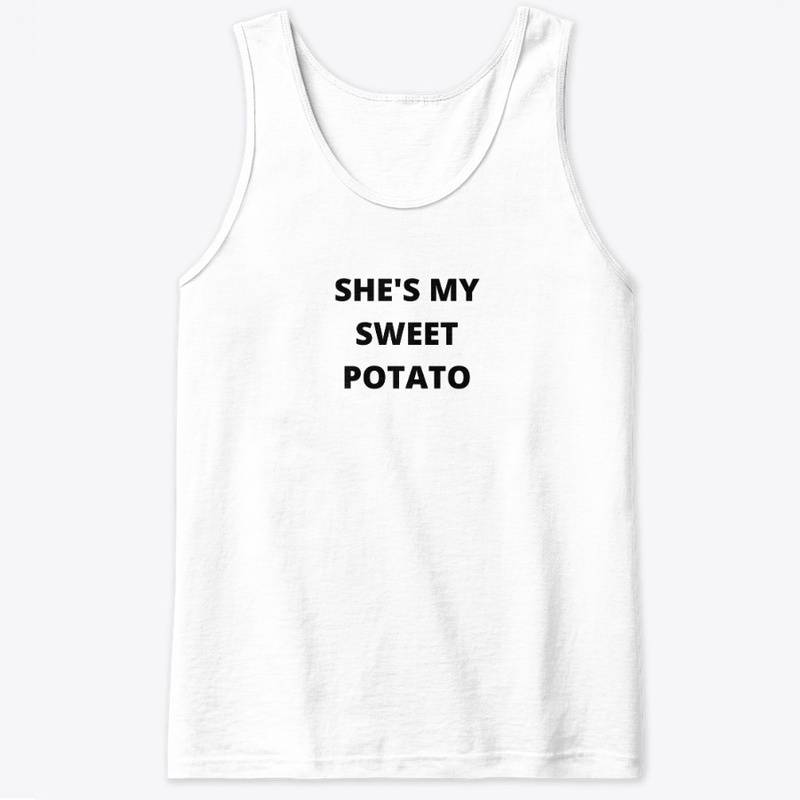 She's My Sweet Potato