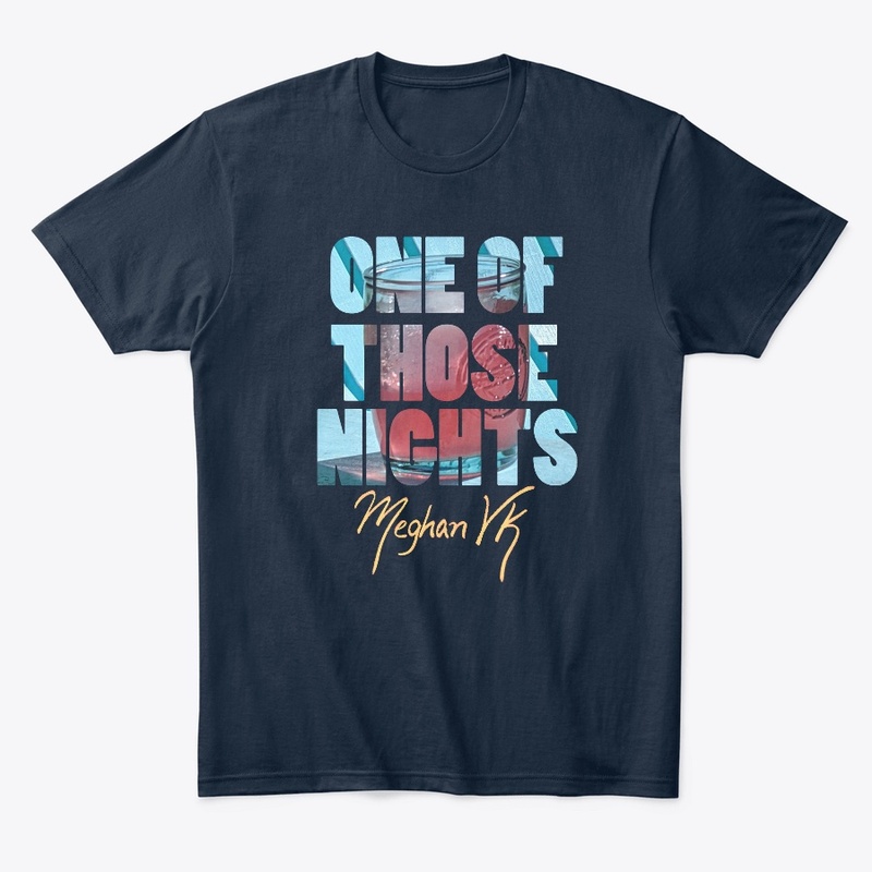 One of Those Nights tee