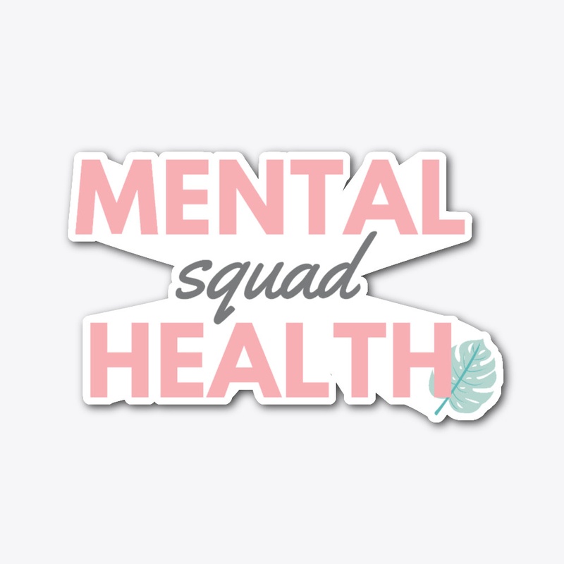Mental Health Squad
