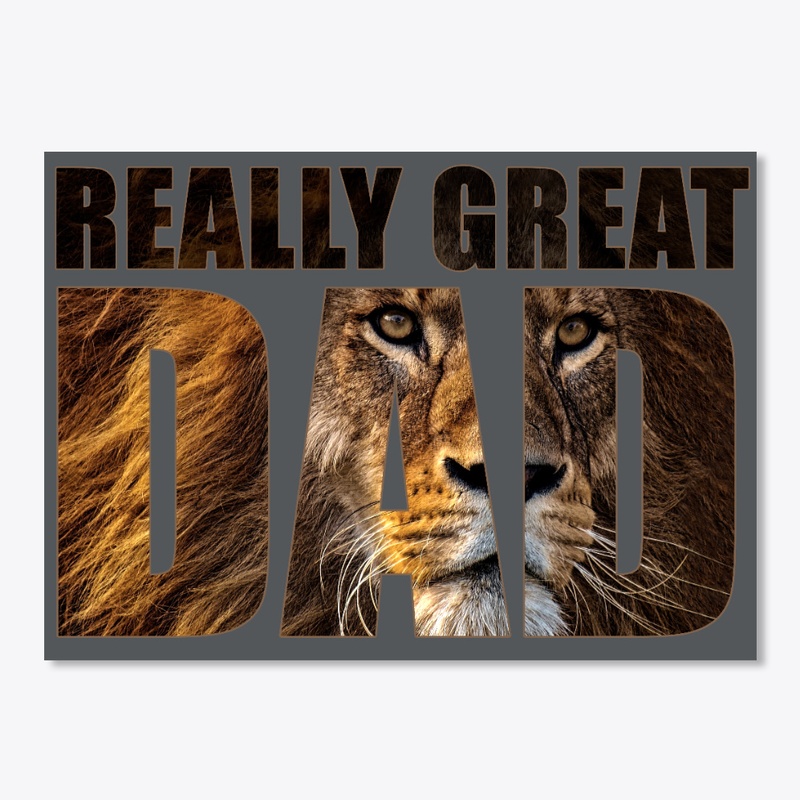 Really Great Dad - Father Day Gift