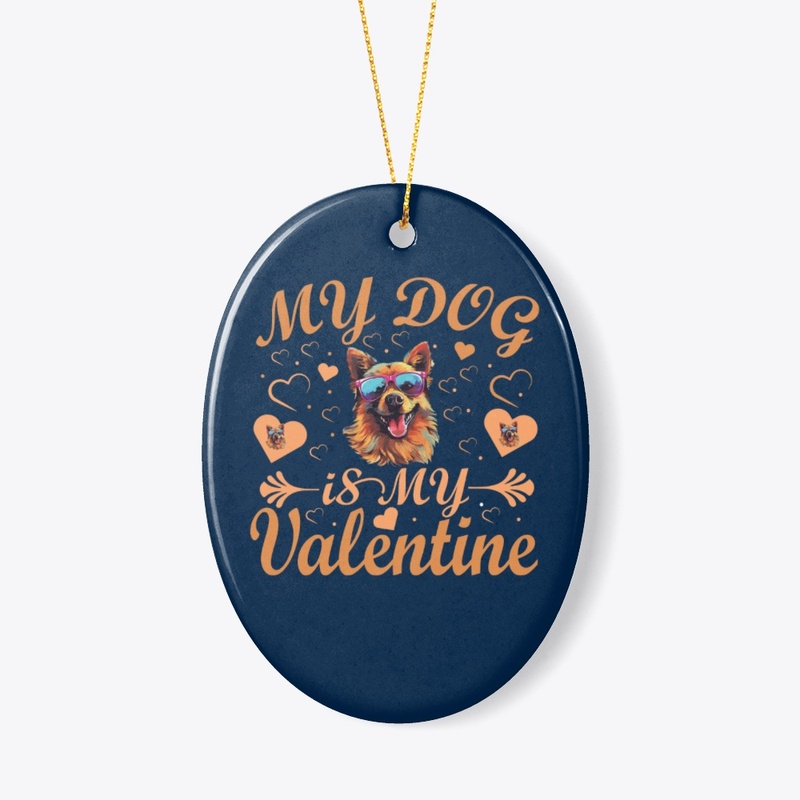 My dog is  my Valentine T-shirt Cute