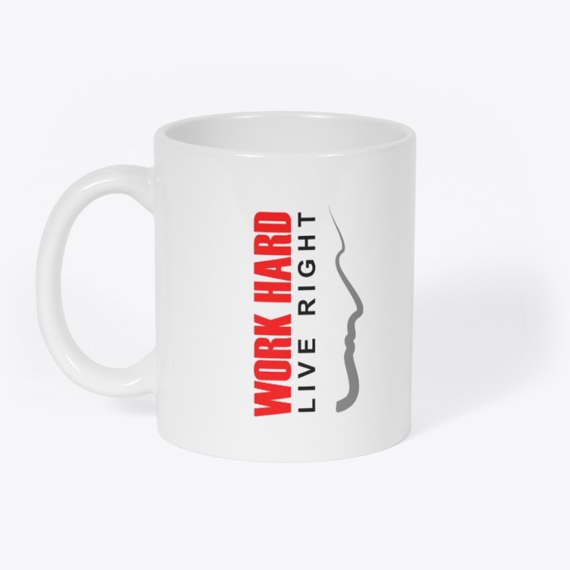 WorkHardLiveRight 2