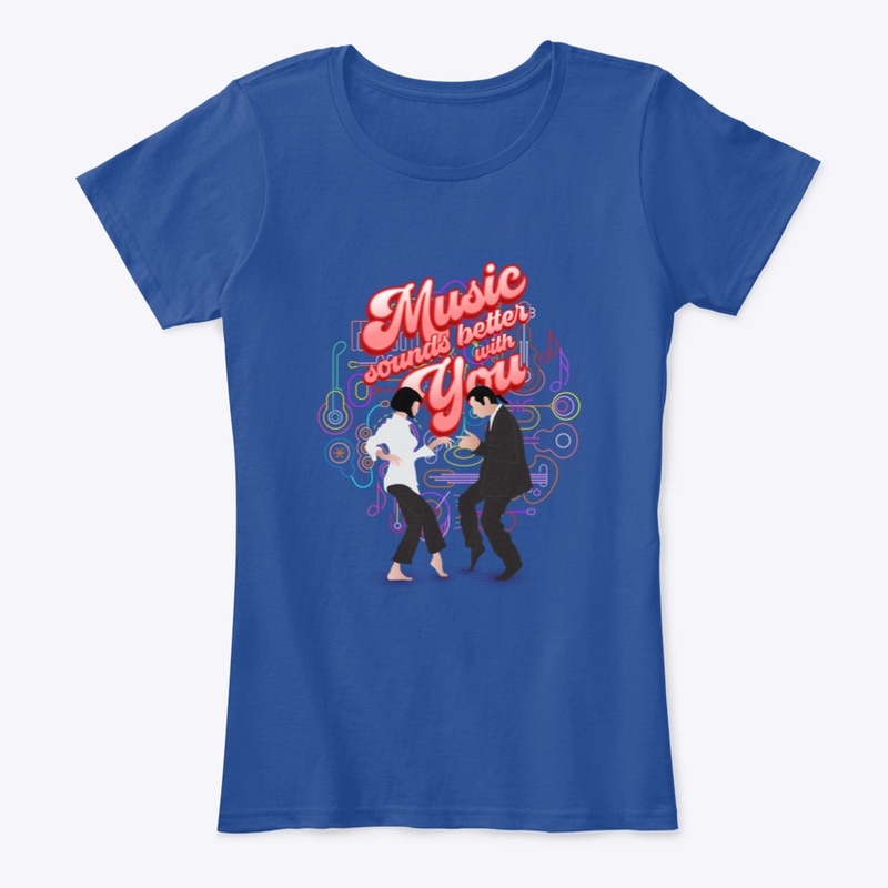 Music Sounds Better with You