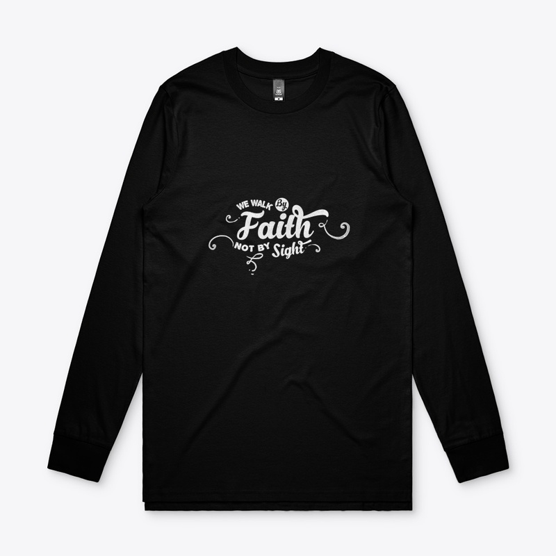 We Walk By Faith