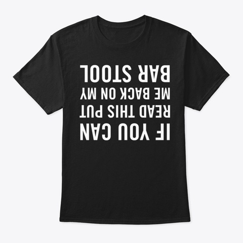 Bar Stool St. Patrick's Day Humor Tee Black T-Shirt Front