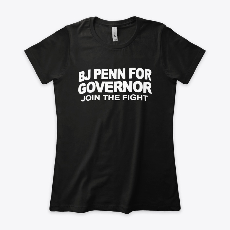 Penn for Governor Join the Fight T Shirt