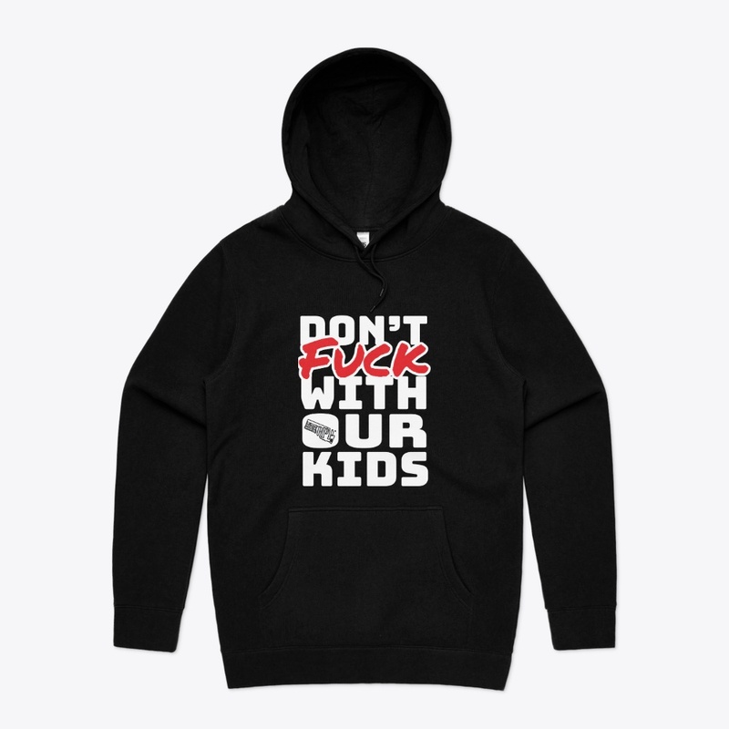 Don't F With Our Kids