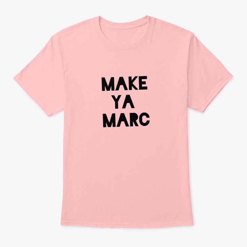 make ya MARC Tee