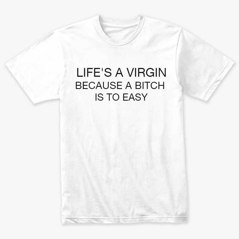 Life's A Virgin