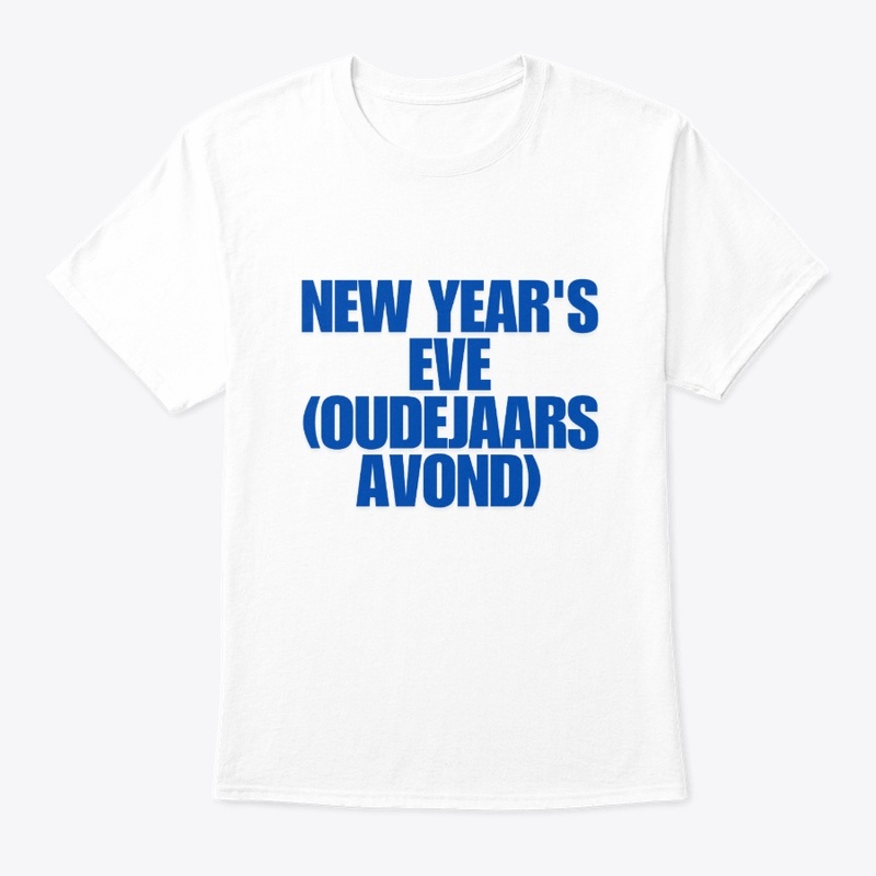 New Year’s Eve (Oudejaarsavond) T-Shirt