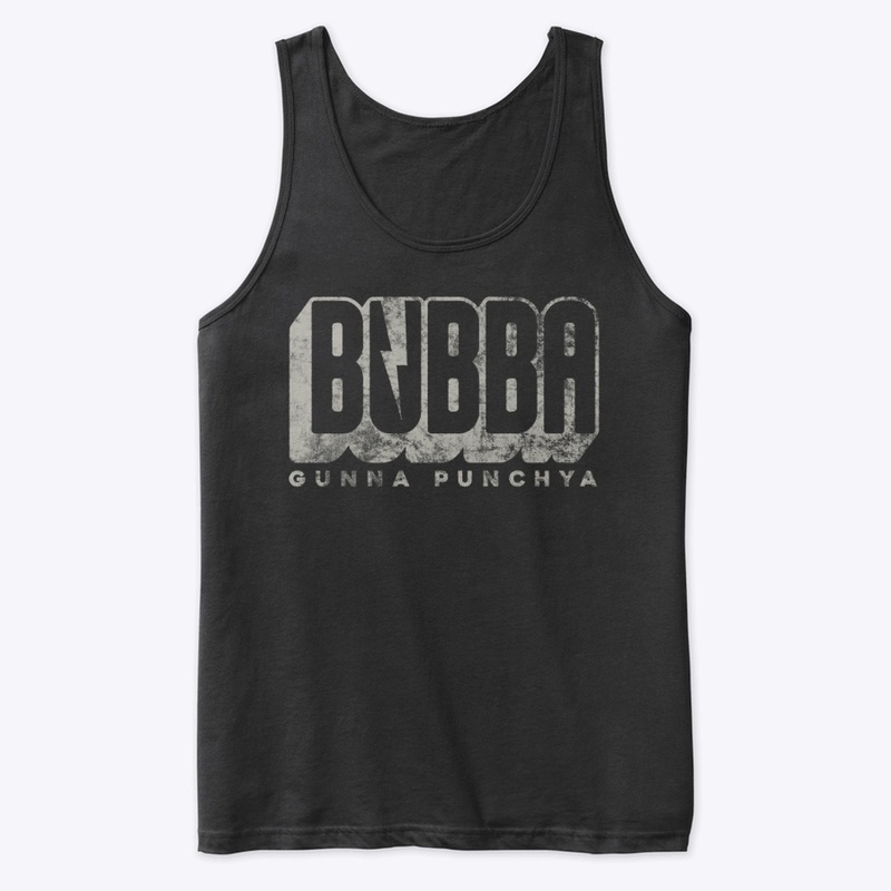BUBBA GUNNA PUNCHYA4