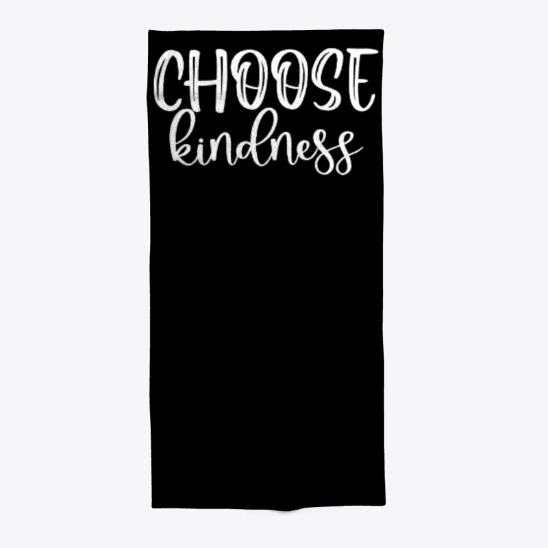 Choose Kindness