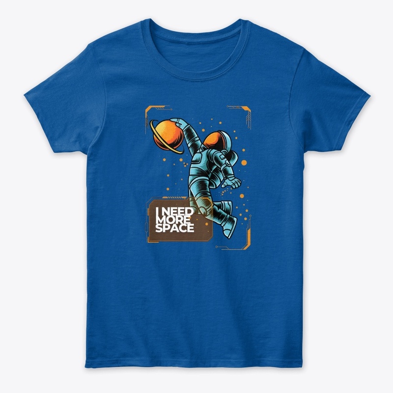 "I Need More Space" Astronaut Tee
