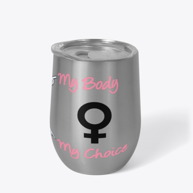My Body My Choice Design 1