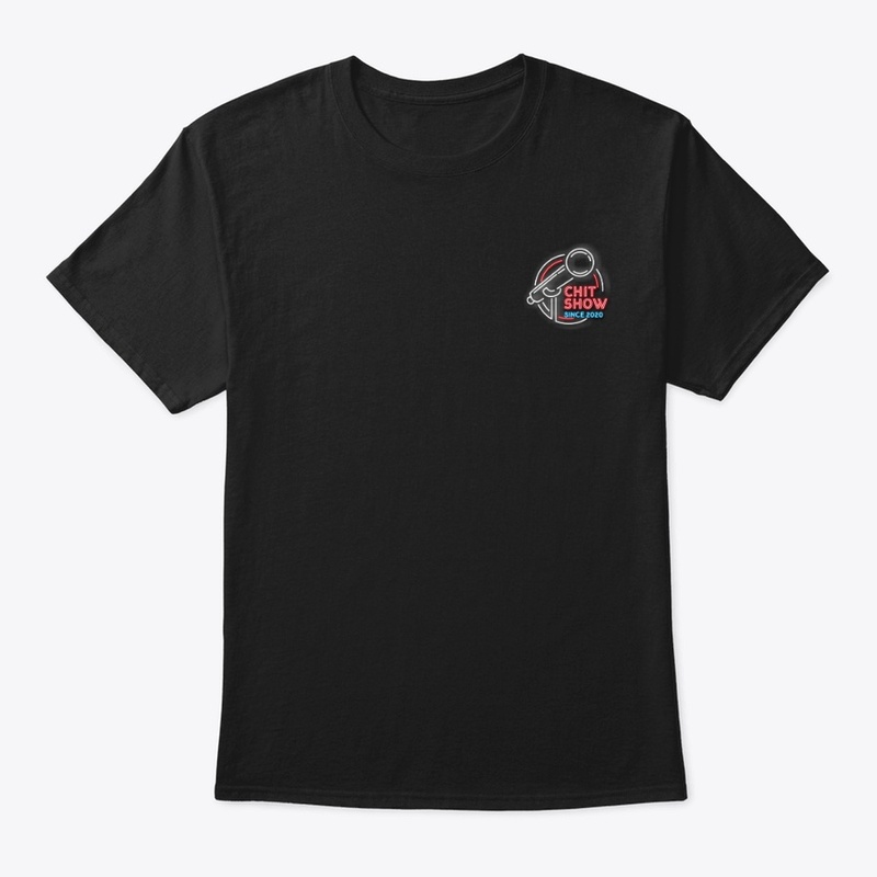 Chit Show Logo Front! Fred in the Back !