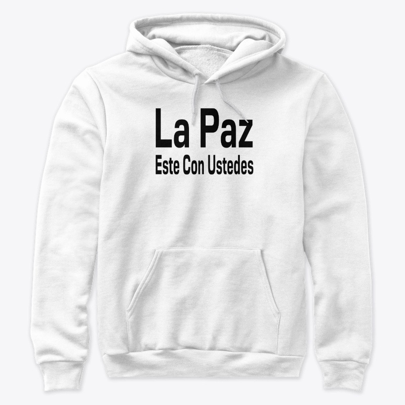 La Paz Este con Ustedes