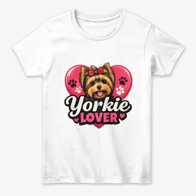 Yorkie Lover T-Shirt