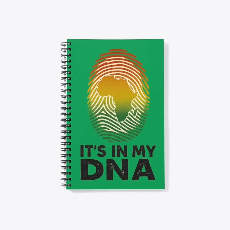 It’s in My DNA