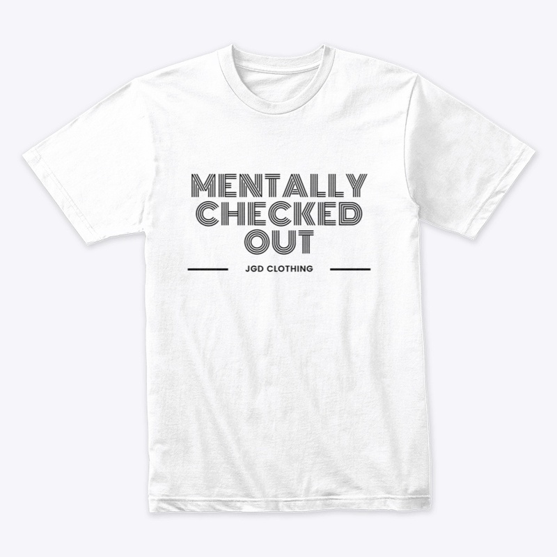 Mentally Checked Out Retro Style